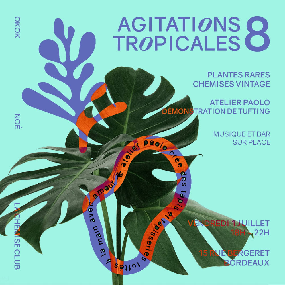 Agitations tropicales #8