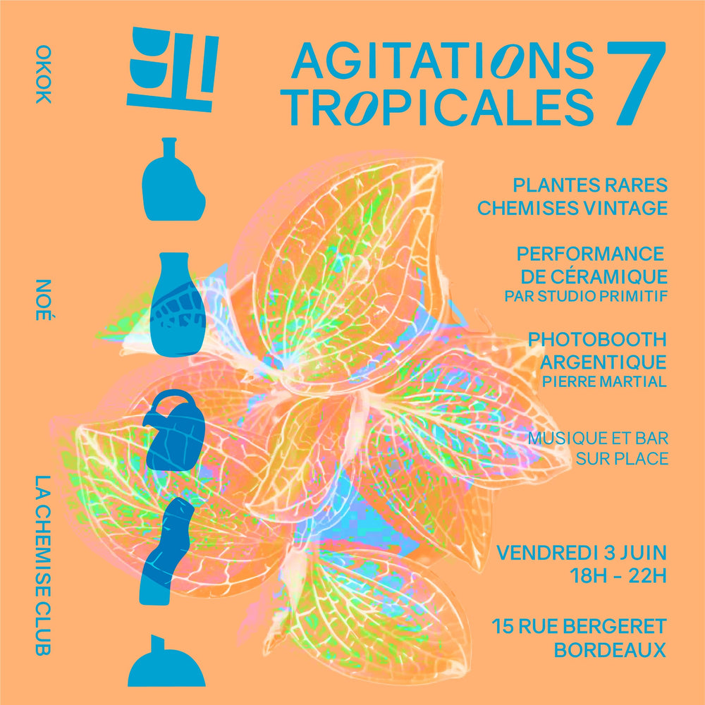 Agitations tropicales #7
